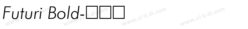 Futuri Bold字体转换